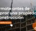 comprar una propiedad en construcción