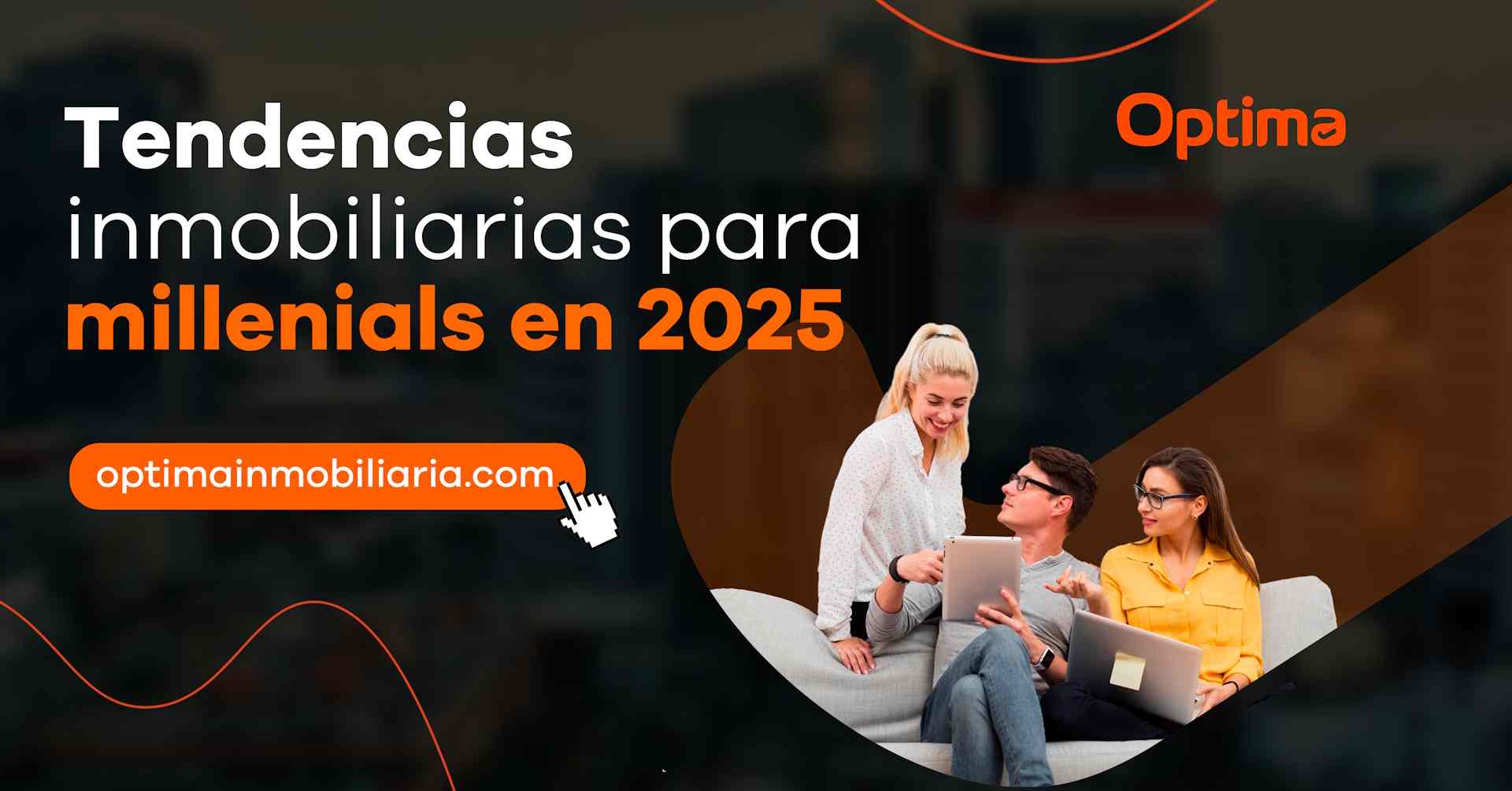 Tendencias inmobiliarias para millennials en 2025