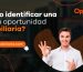 ¿Cómo identificar una buena oportunidad inmobiliaria?