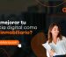 Cómo mejorar tu presencia digital como agente inmobiliario