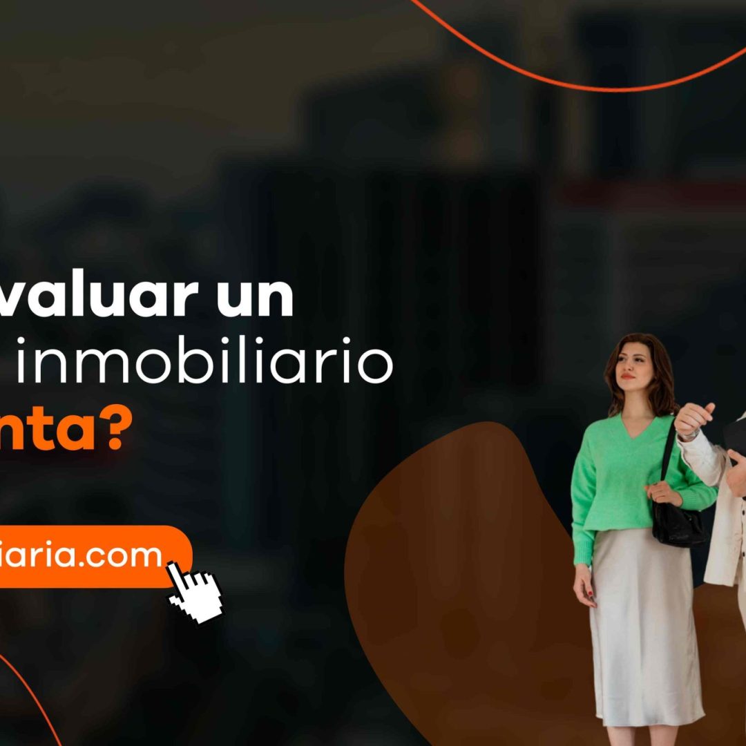 Cómo evaluar un proyecto inmobiliario en preventa