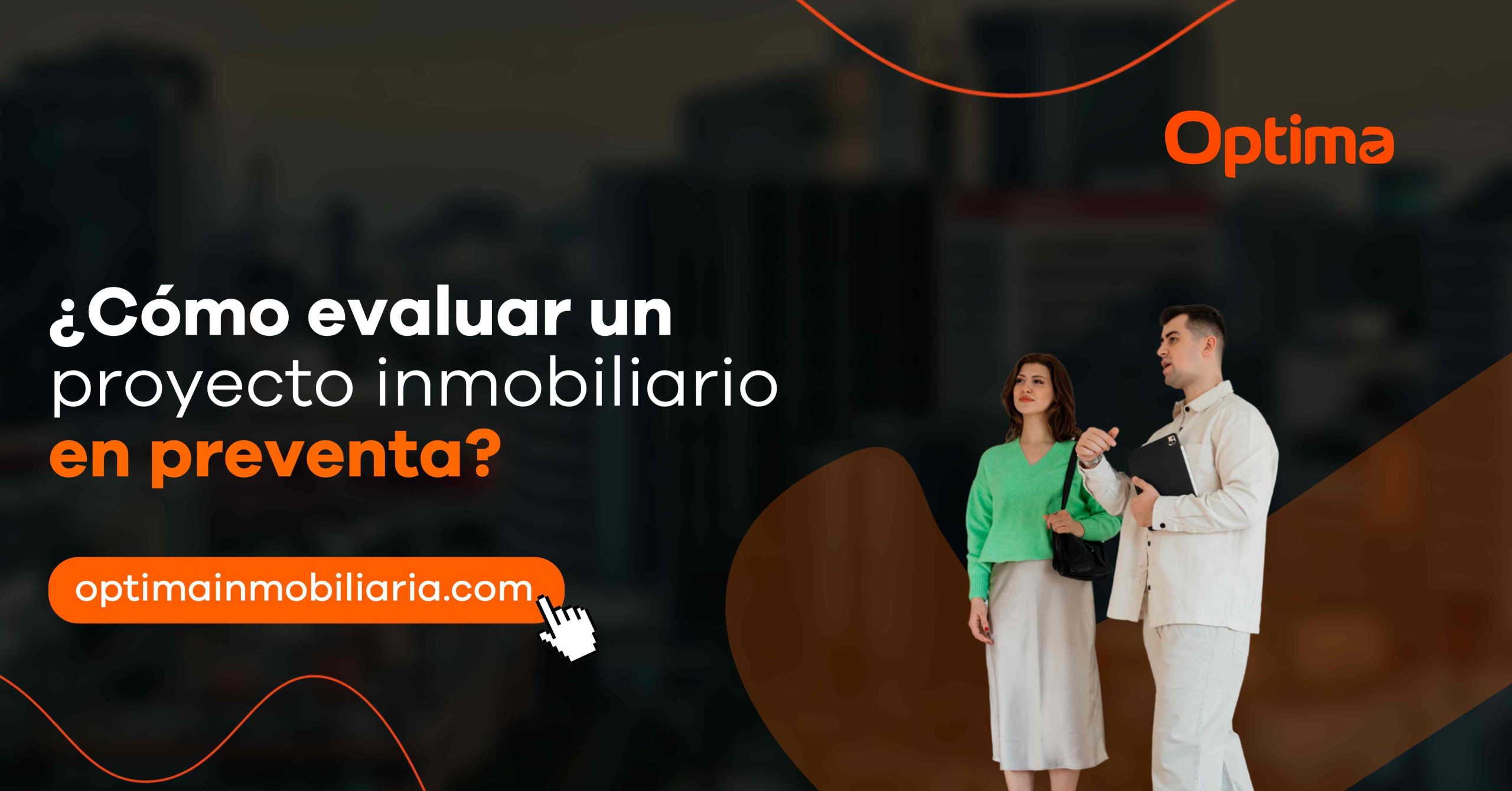 Cómo evaluar un proyecto inmobiliario en preventa