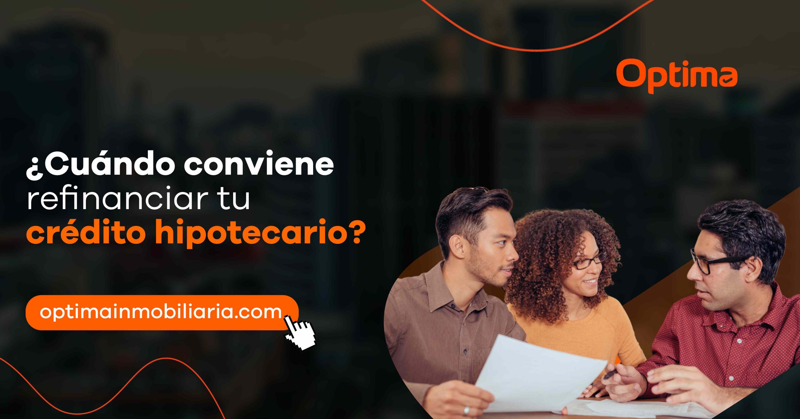 ¿Cuándo conviene refinanciar tu crédito hipotecario?