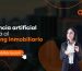 Inteligencia artificial aplicada al marketing inmobiliario