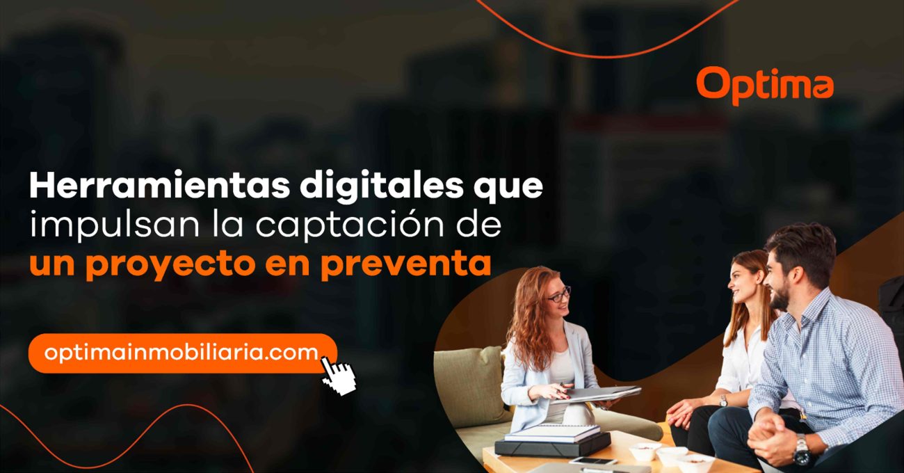 Herramientas digitales que impulsan la captación y cierre de leads inmobiliarios