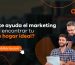 ¿Cómo te ayuda el marketing digital a encontrar tu próximo hogar ideal?