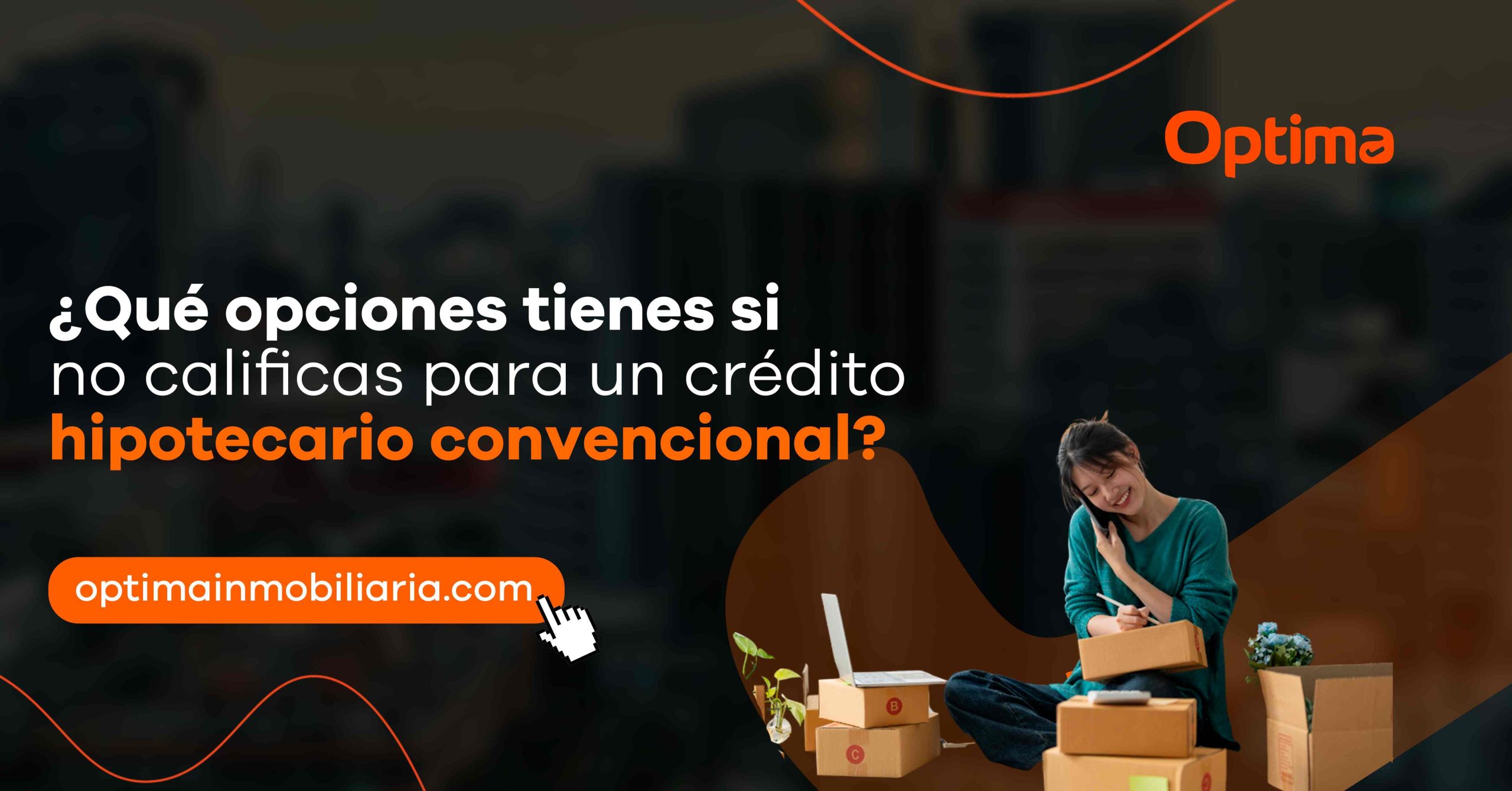 ¿Qué opciones tienes si no calificas para un crédito hipotecario convencional?