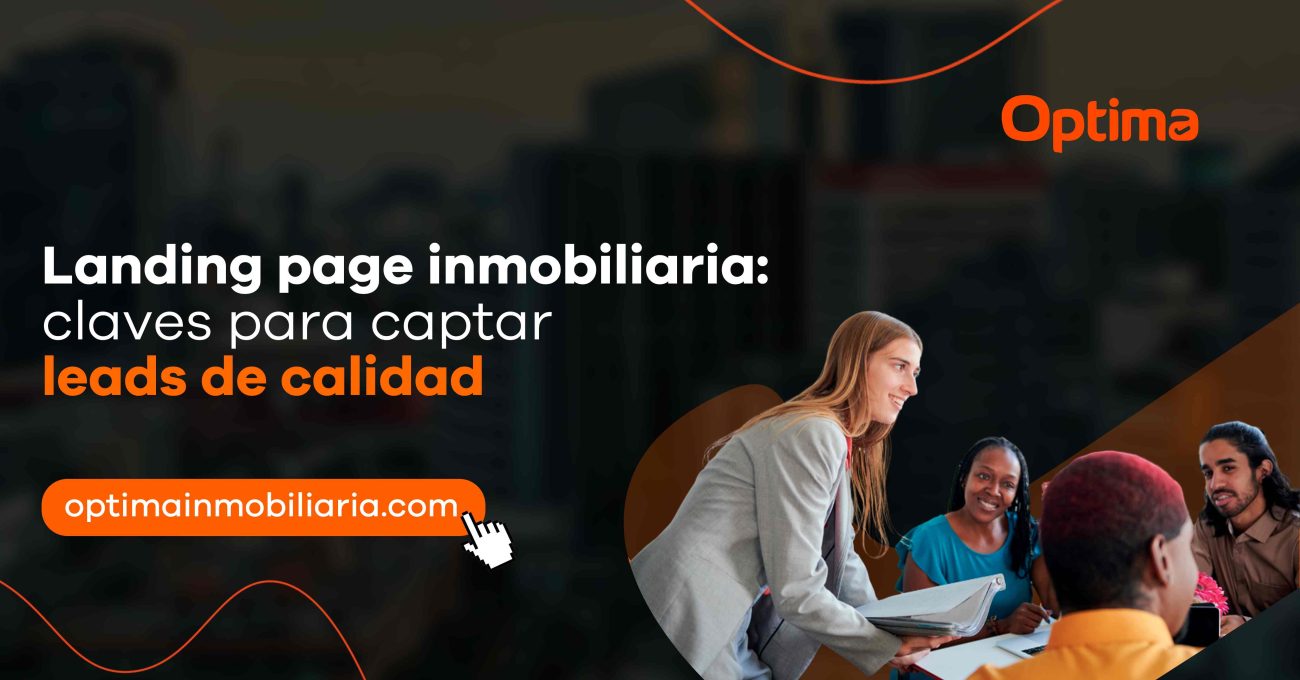 Landing page inmobiliaria: claves para captar leads de calidad