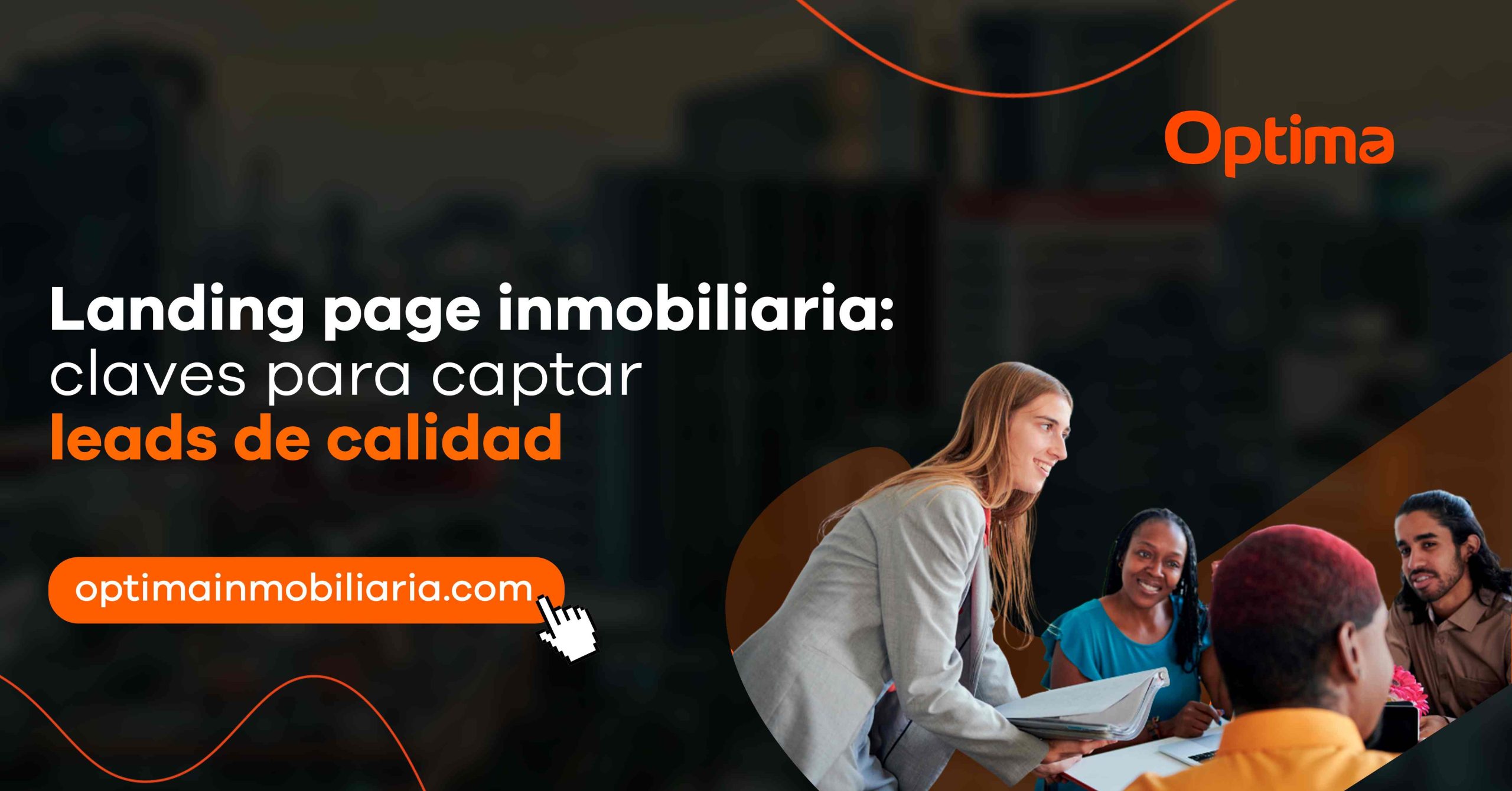 Landing page inmobiliaria: claves para captar leads de calidad