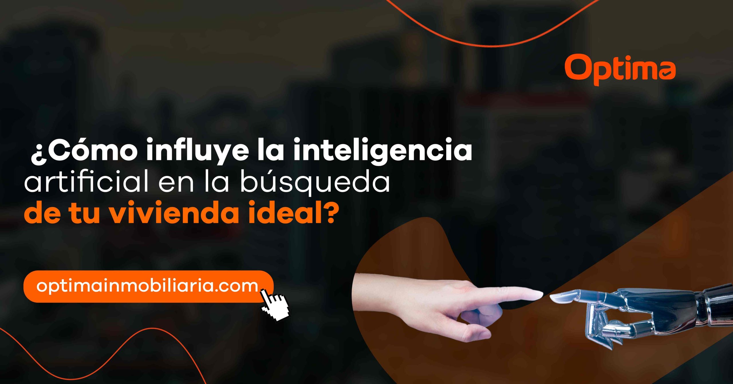 ¿Cómo influye la inteligencia artificial en la búsqueda de tu vivienda ideal?