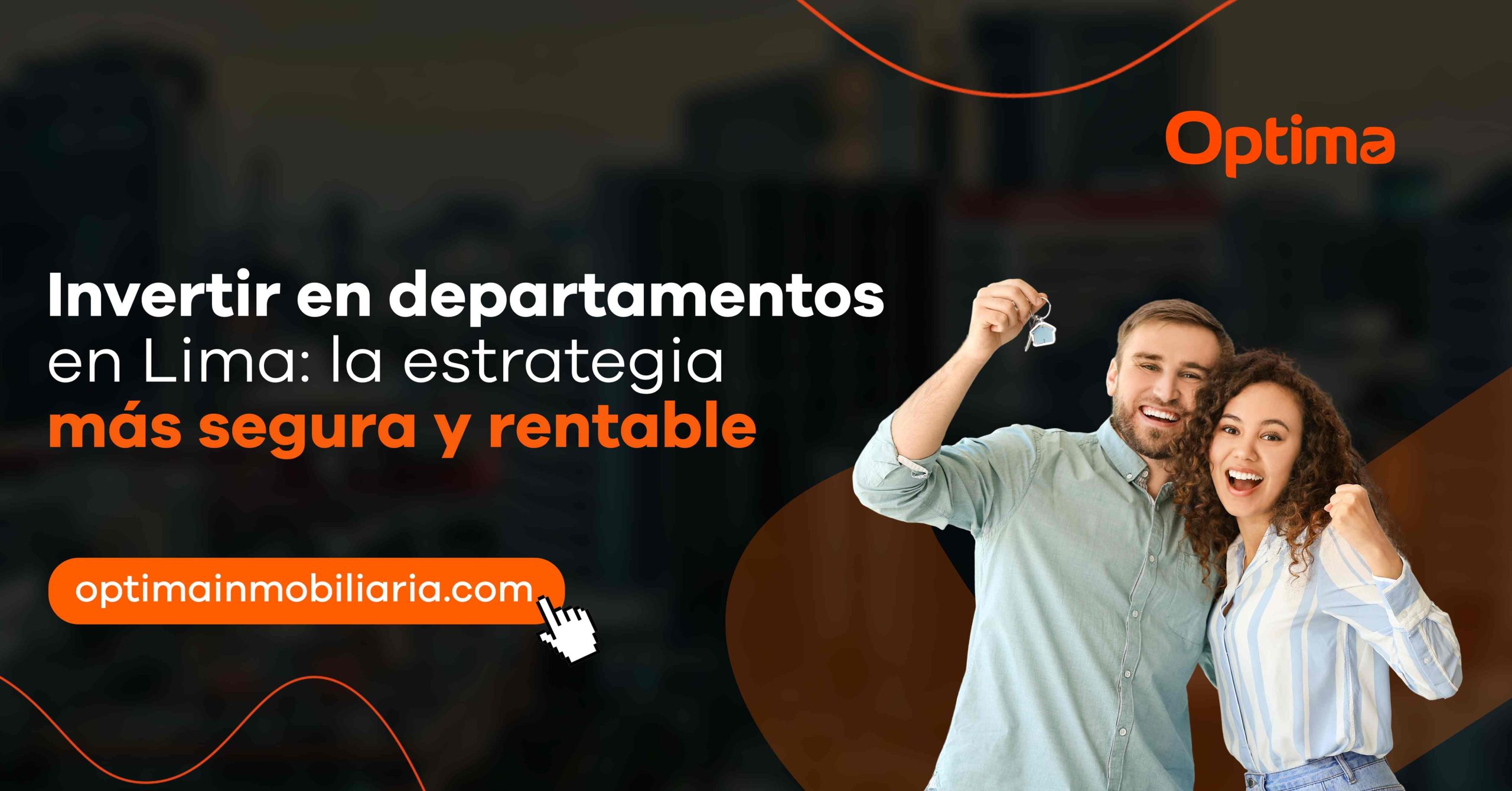 Invertir en departamentos en Lima: la estrategia más segura y rentable