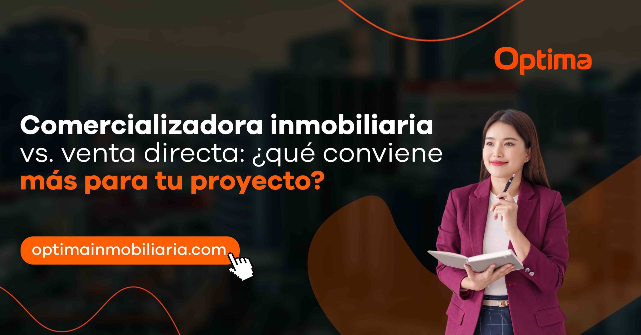 Comercializadora inmobiliaria vs. venta directa: ¿qué conviene más a tu proyecto?
