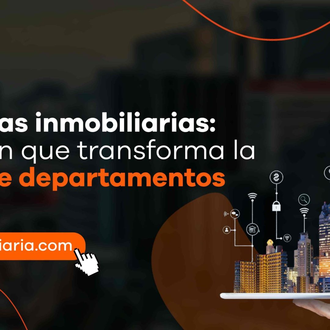 Nuevas tecnologías inmobiliarias: innovación que transforma la compra de departamentos