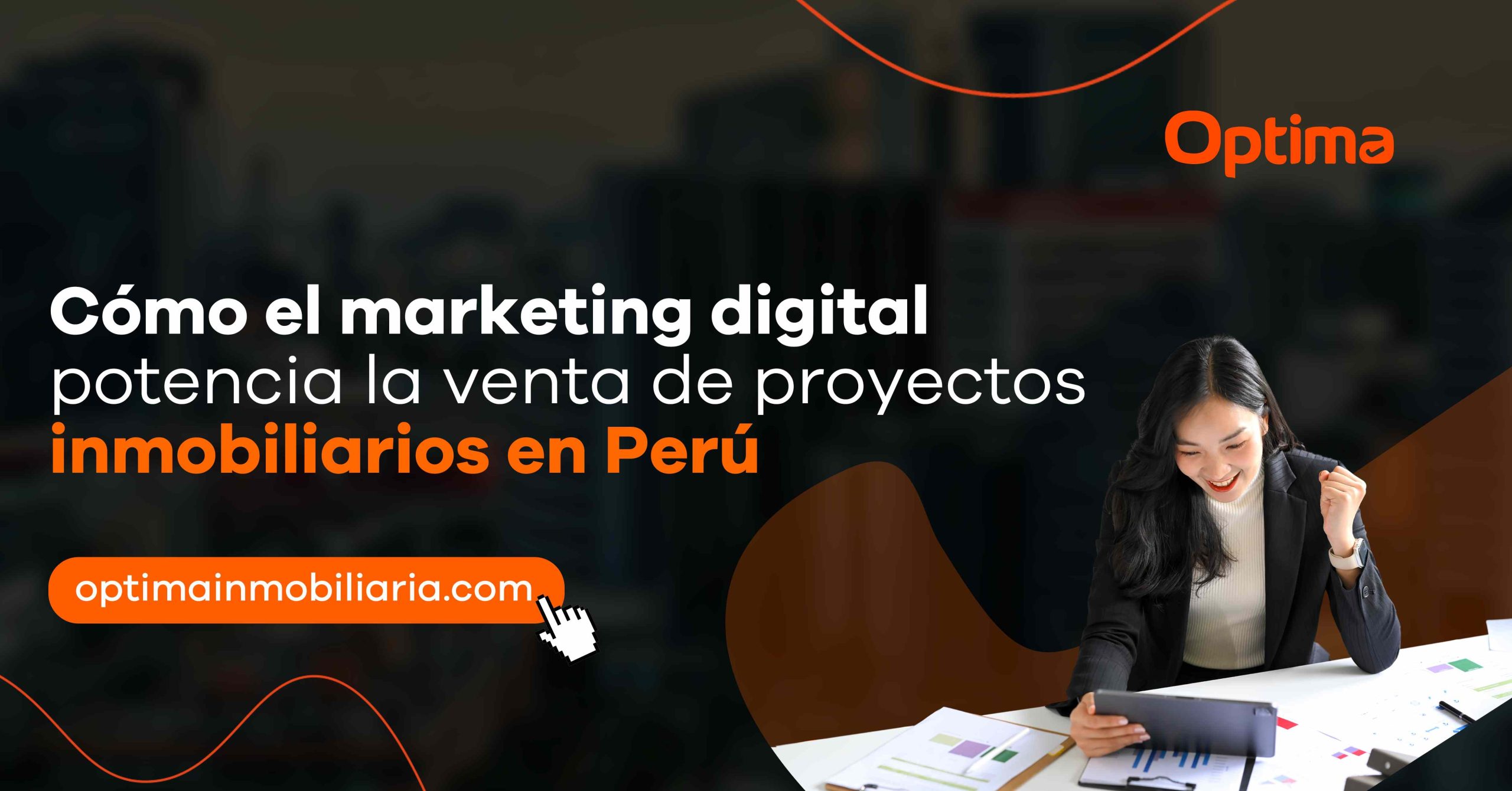 Cómo el marketing digital potencia la venta de proyectos inmobiliarios en Perú