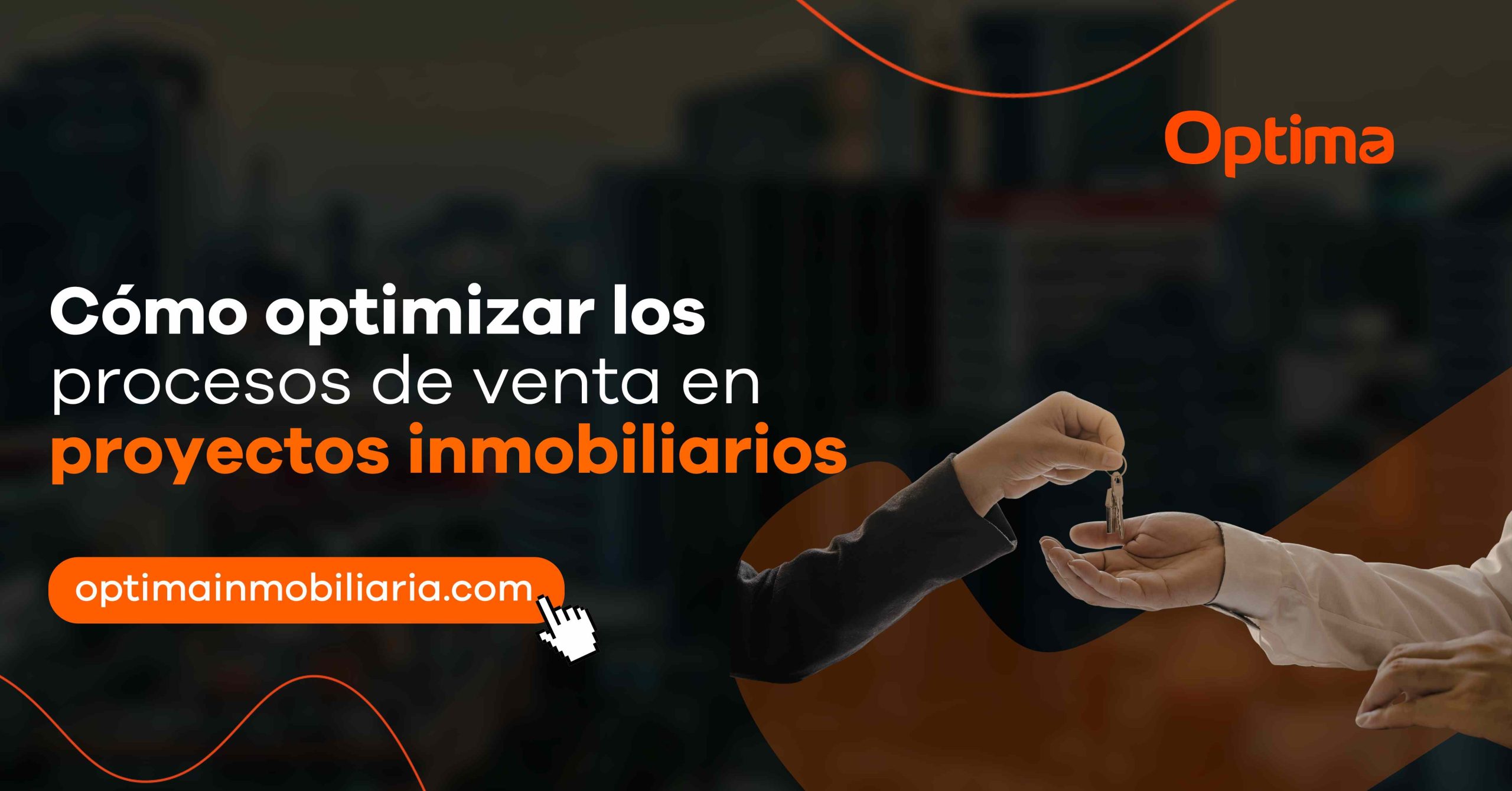 Cómo optimizar los procesos de venta en proyectos inmobiliarios
